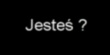 jestes